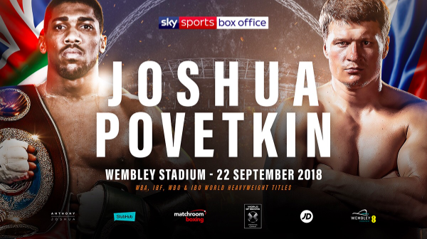 BREAKING: Anthony Joshua to Face Alexander Povetkin at Wembley on September 22nd