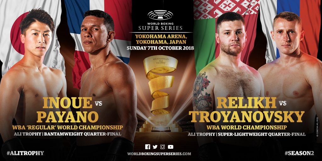 Inoue-Payano and Relikh-Troyanovsky in WBSS Doubleheader on October 7th
