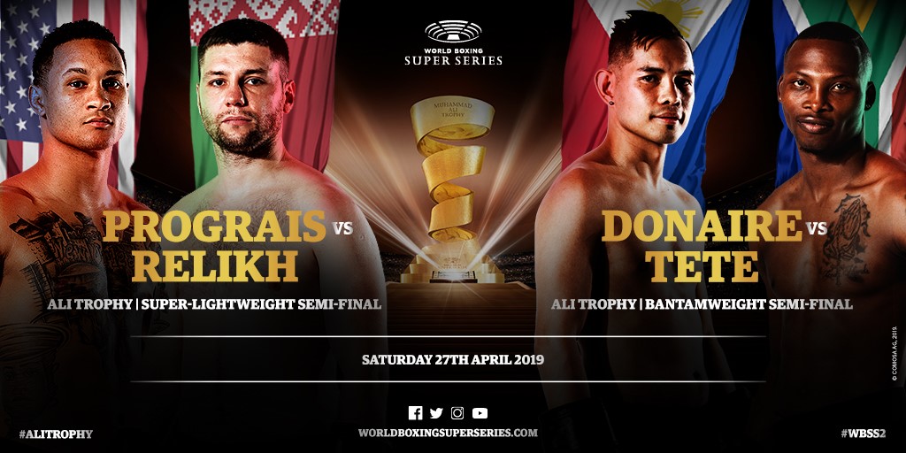 Prograis-Relikh & Donaire-Tete WBSS Double-Header on April 27th in USA