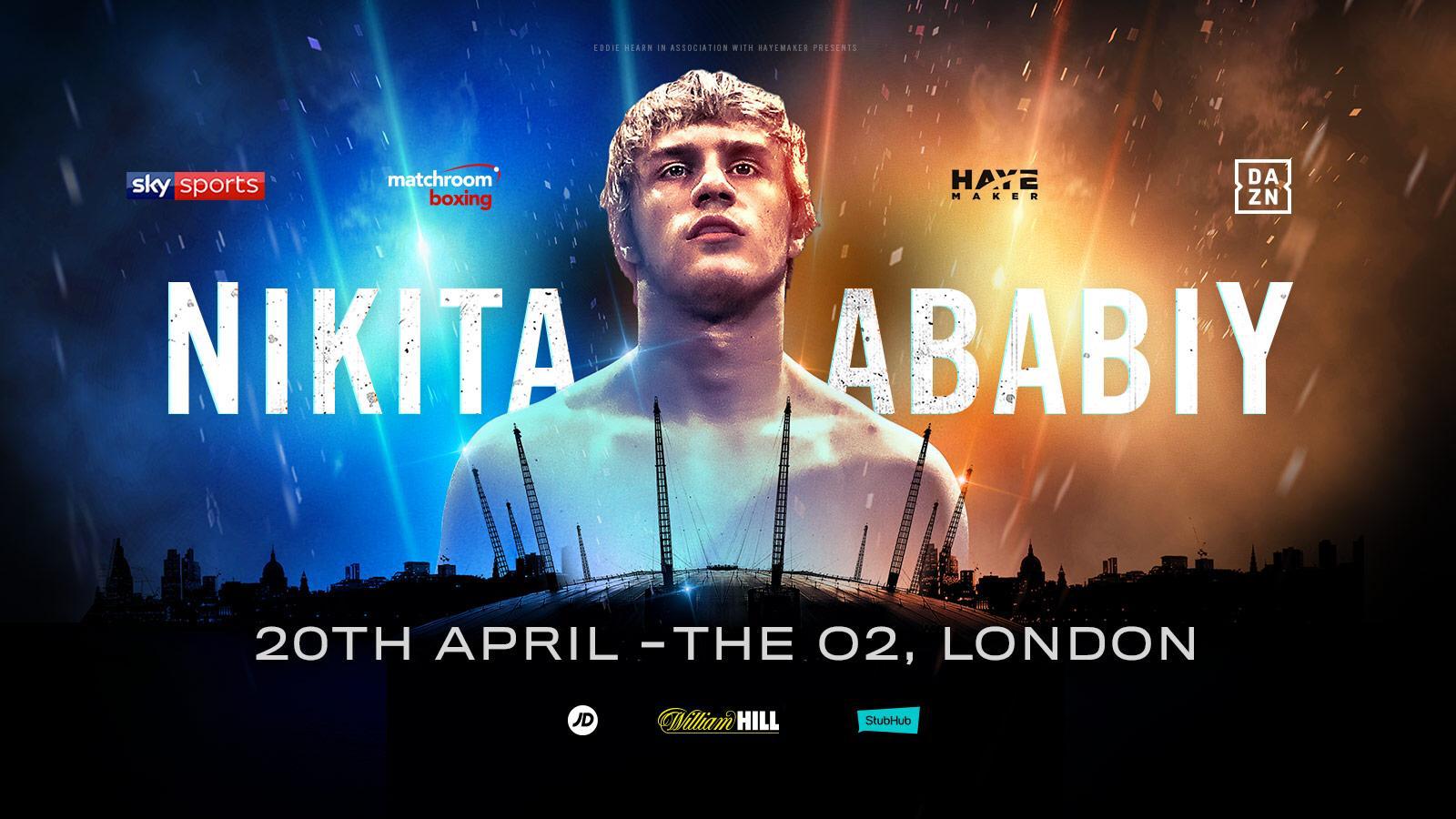Unbeaten Prodigy Nikita Ababiy to Make U.K. Debut on April 20 at The O2